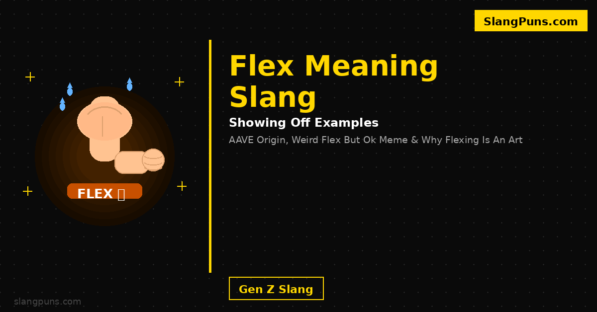 flex meaning slang showing off examples