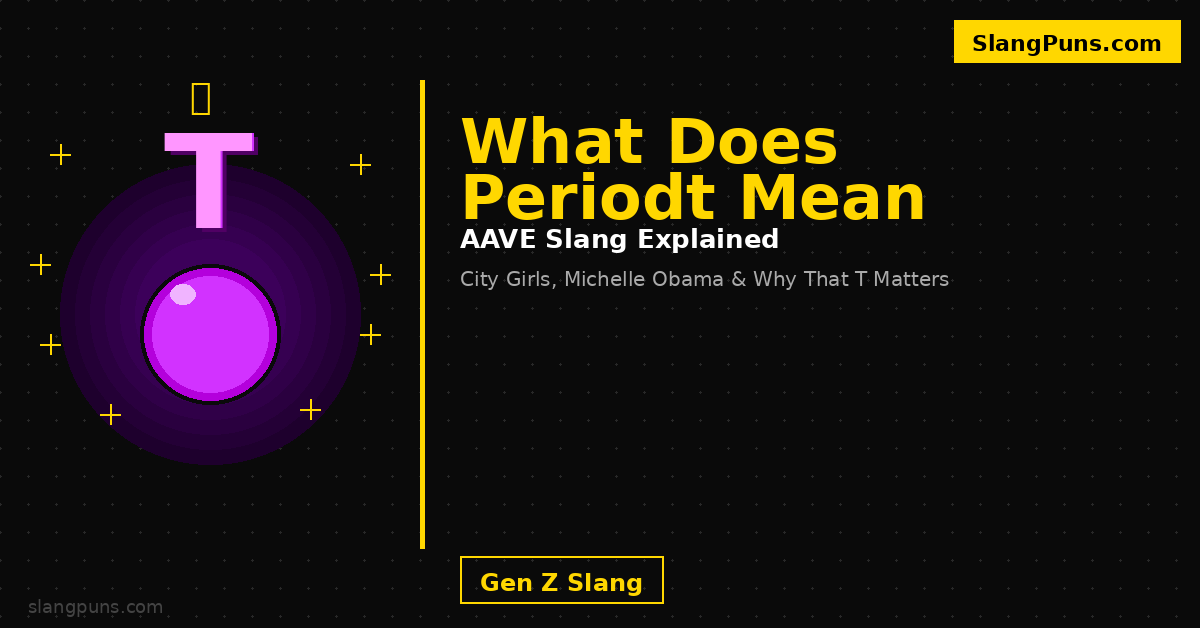 what does periodt mean slang