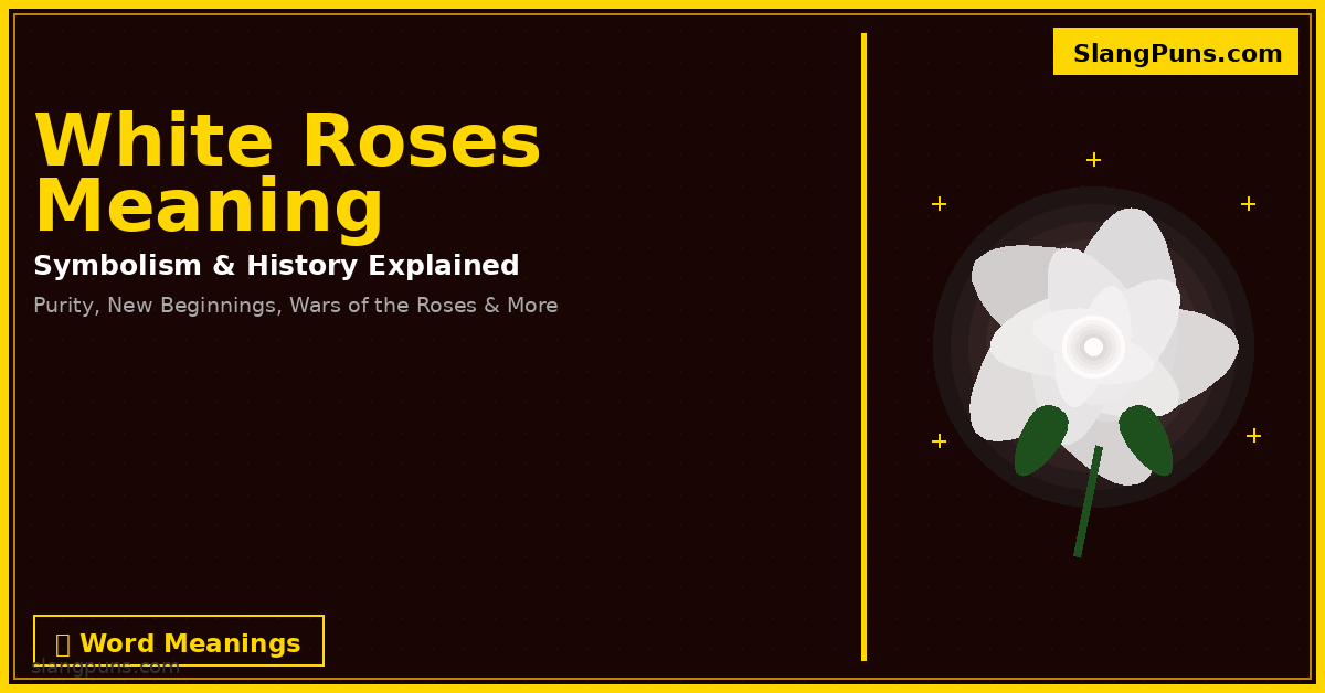 white roses meaning