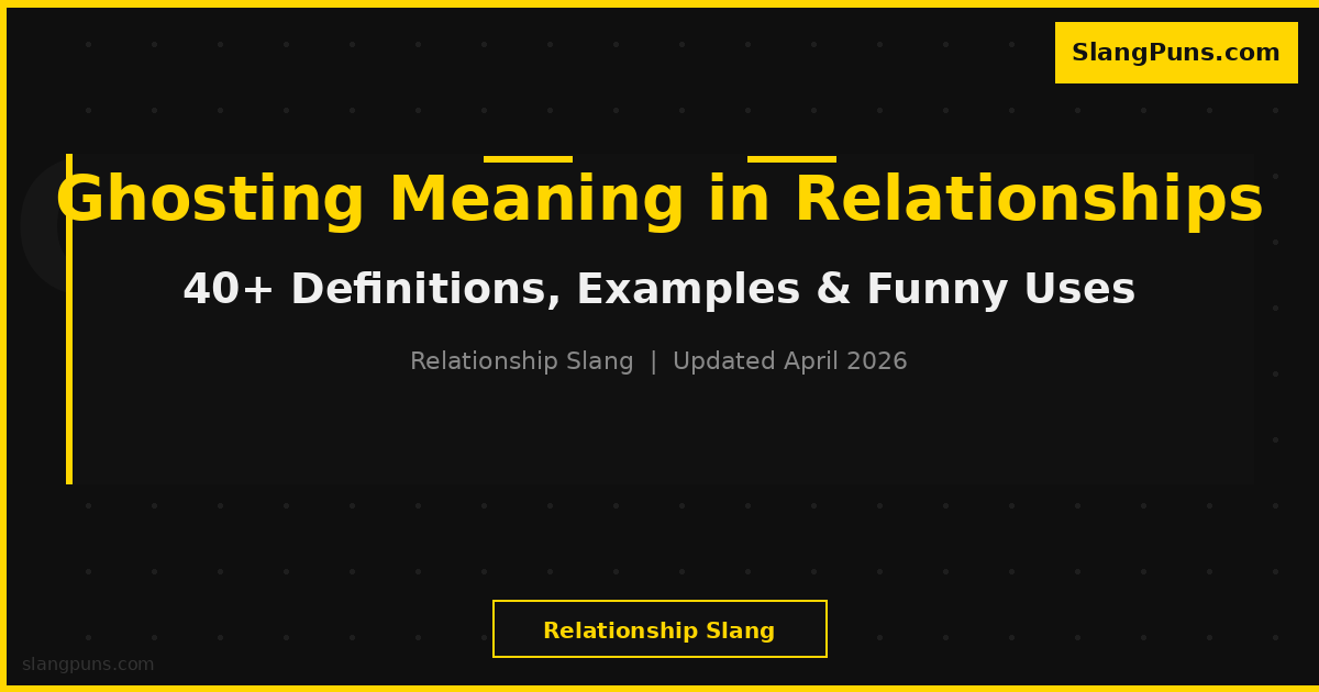 ghosting meaning in relationships