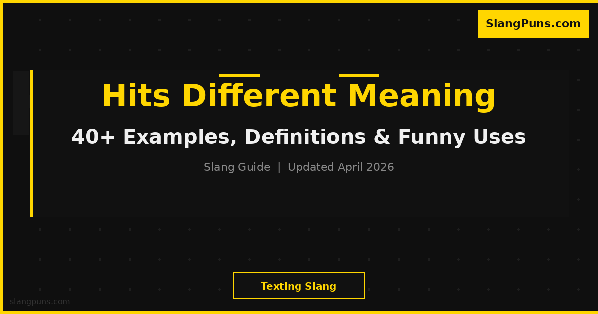 hits different meaning with examples