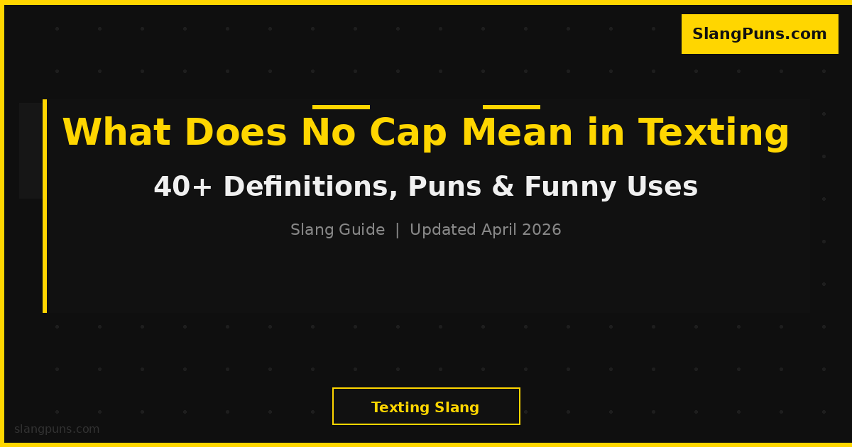 what does no cap meaning in texting
