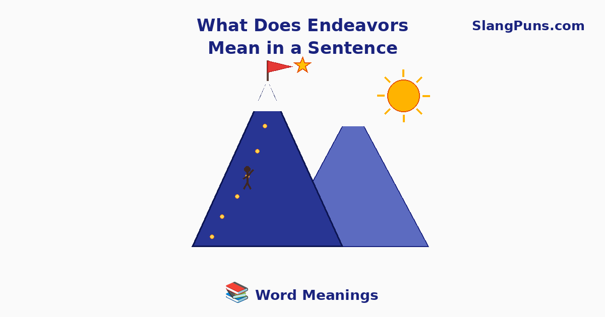 what does endeavors mean in a sentence