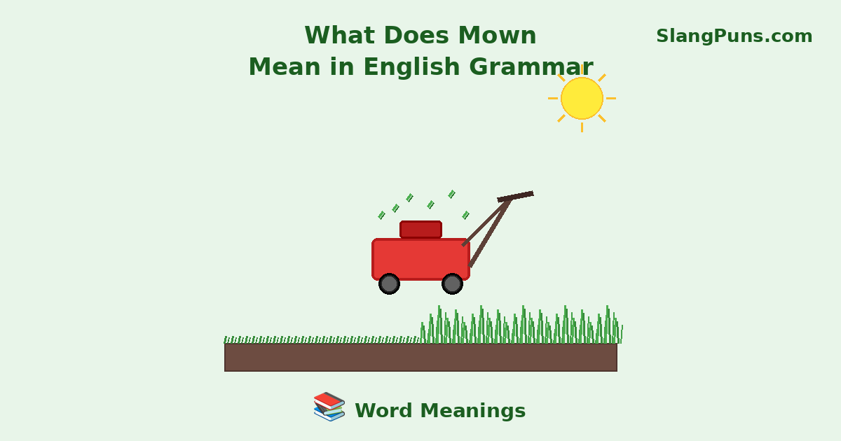 what does mown mean in english grammar