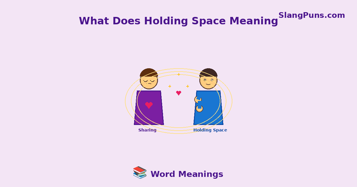 what does holding space meaning