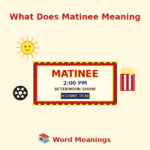 what does matinee meaning